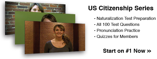 Watch and Learn the 100 citizenship questions for Free with ESLbasics.com