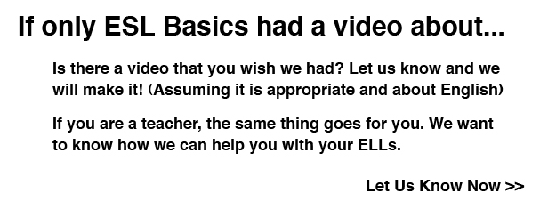 Give us your English learning video idea and we will make it.