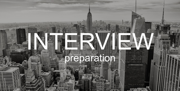 Interview Preparation