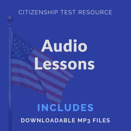 Audio Lessons for the Citizenship Test